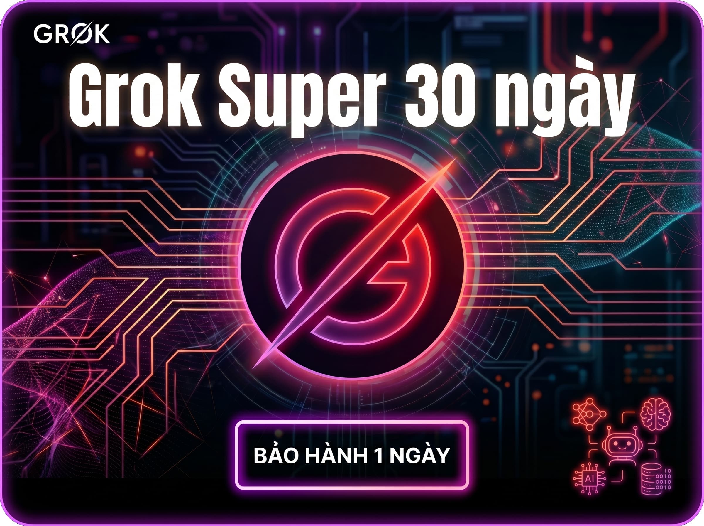 Super Grok 1 tháng dùng riêng (bảo hành 24H)
