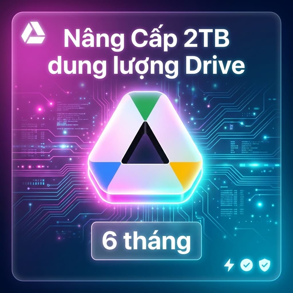 Nâng cấp dung lượng Google Drive 2TB (6 tháng)