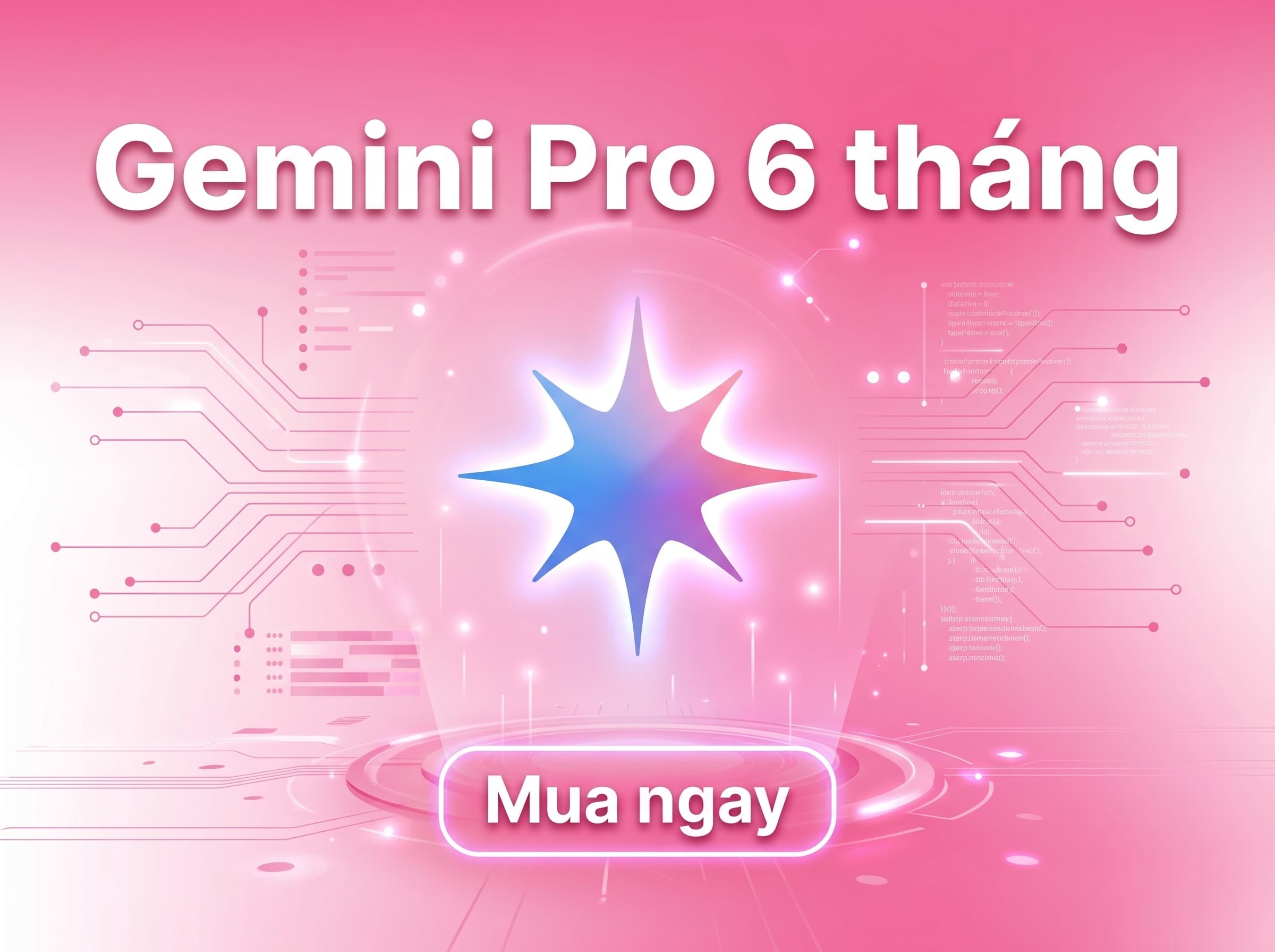 Gemini Pro 6 tháng (Nâng cấp chính chủ)