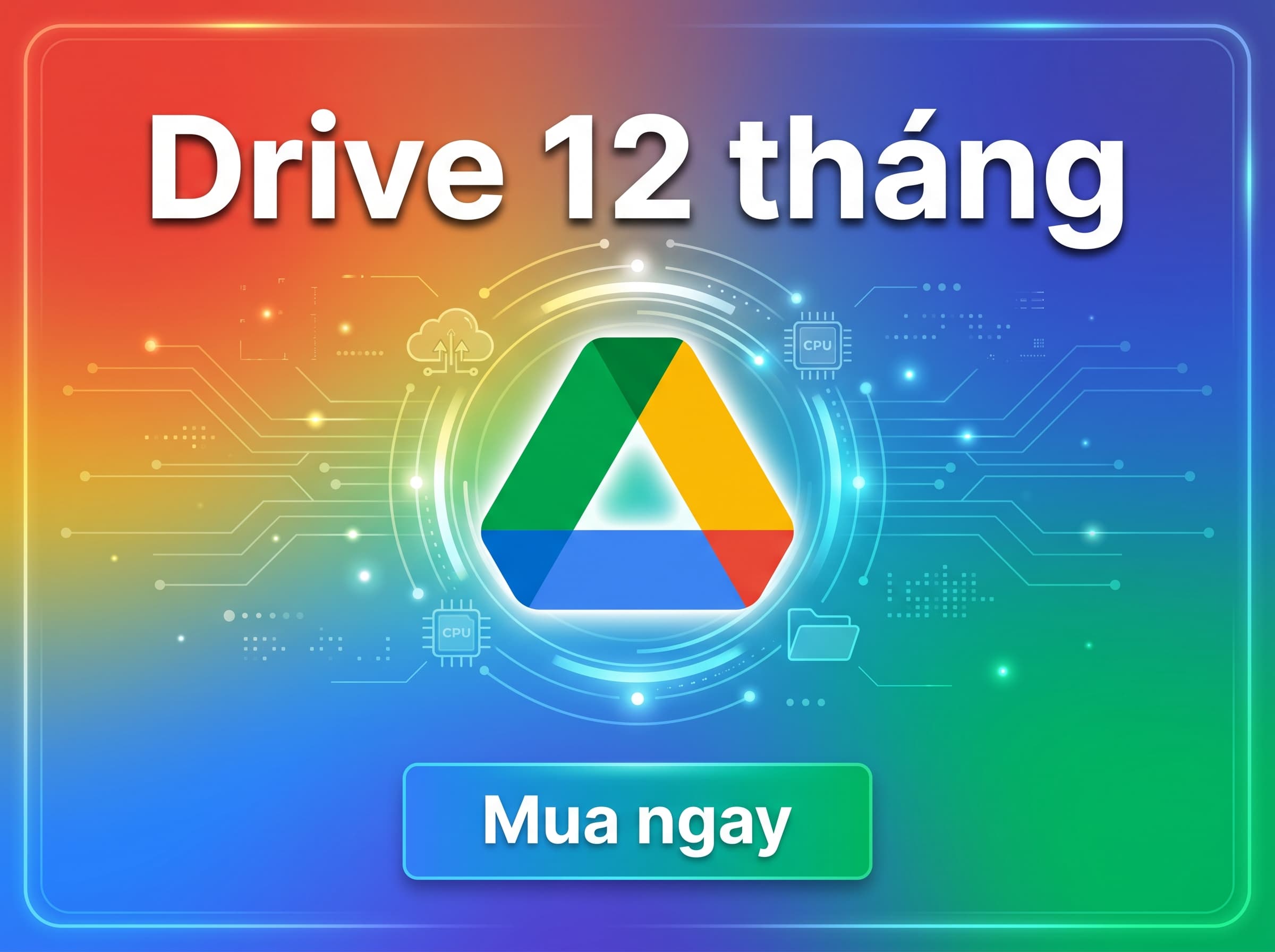 Nâng cấp dung lượng Google Drive 2TB (12 tháng)