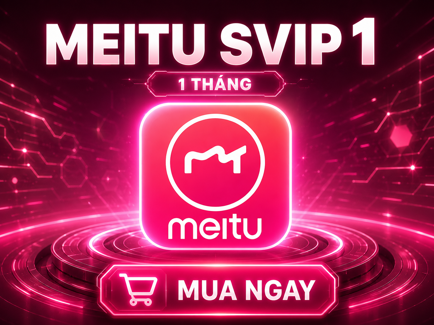 Meitu Svip 1 tháng